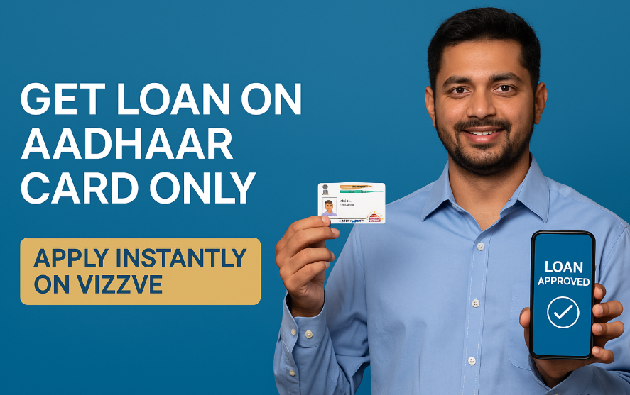 Get Personal Loan on Aadhaar Card Only – No Extra Documents Needed (2025)